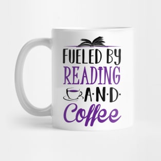 Fueled by Coffee and Reading Mug